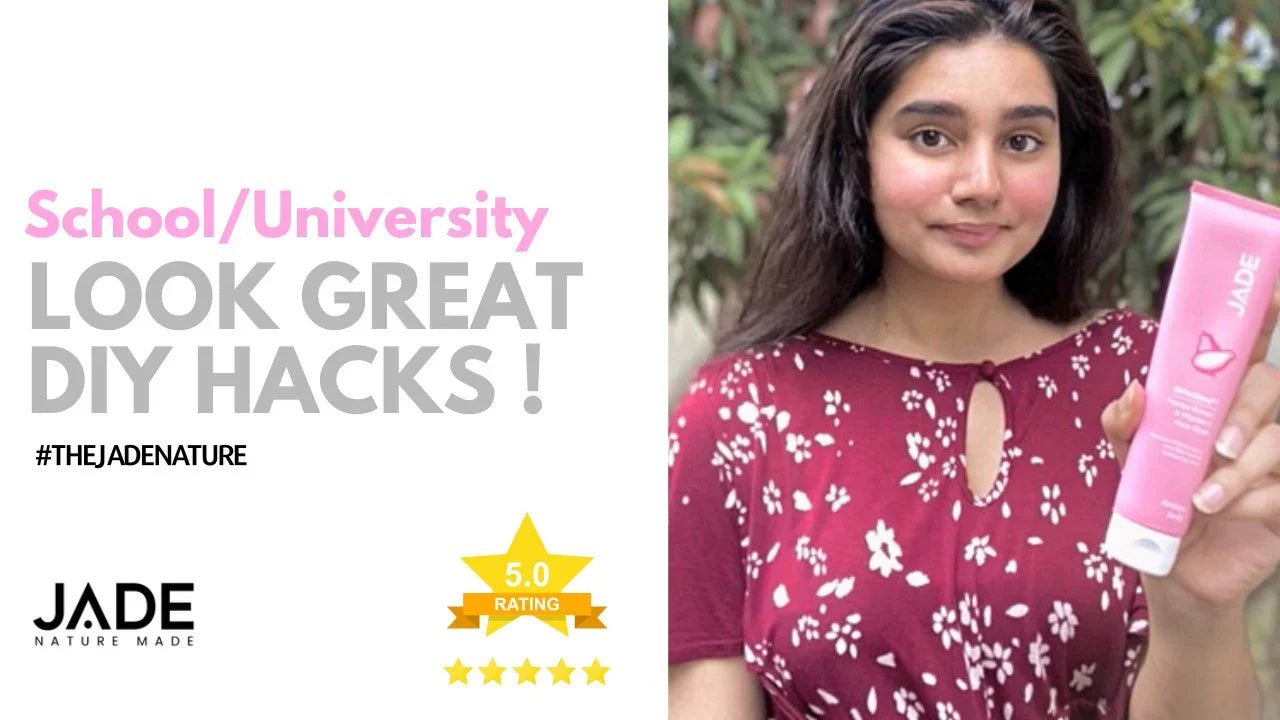 School/ Univeristy - Look Great DIY Tricks - JADE